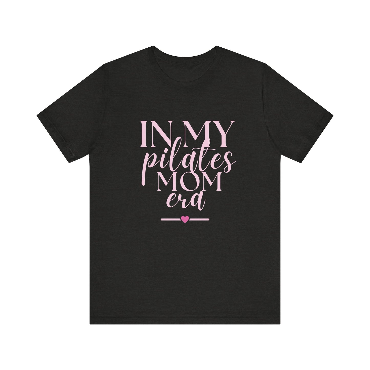 Pilates Mom Tee