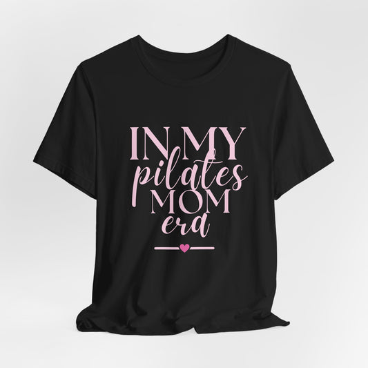 Pilates Mom Tee